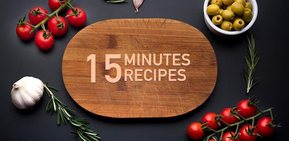 15 Minutes Recipes Mod APK (Premium Unlocked)