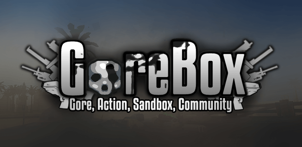 GoreBox Mod APK (Remove ADS)