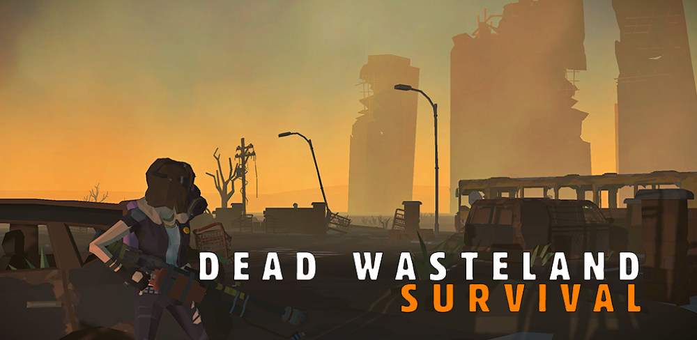 Dead Wasteland: Survival 3D Mod APK (Unlimited Money, Durability)