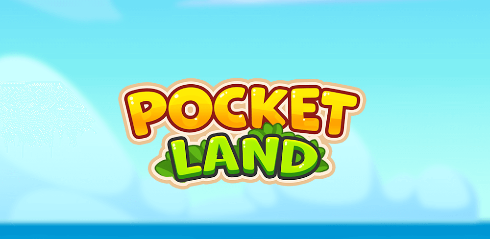 Pocket Land Mod APK (Unlimited Currency)